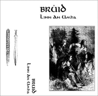 Brùid "Linn An Umha" Tape (Path of Silence)
