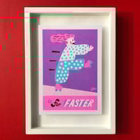 Image 5 of 'F is for Faster' Print