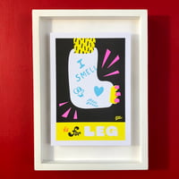 Image 5 of 'L is for Leg' Print