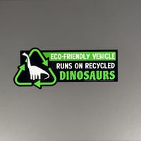 Decal - Eco-Friendly Runs On Dinosaurs