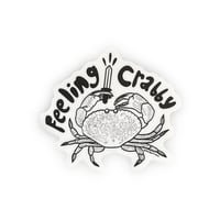 Image 1 of Feeling Crabby Sticker