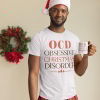 Image 1 of OCD(Obsessive Christmas Disorder) Cotton Crewneck T-Shirt & Mug 