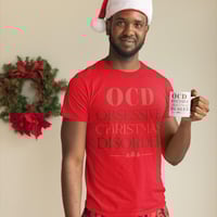 Image 2 of OCD(Obsessive Christmas Disorder) Cotton Crewneck T-Shirt & Mug 
