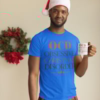 Image 4 of OCD(Obsessive Christmas Disorder) Cotton Crewneck T-Shirt & Mug 