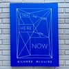 Then and There, Here and Now by Richard McGuire