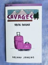 "Brutal Baggage" (Savages - Vol. 1 - Issue 1) - PHYSICAL VERSION