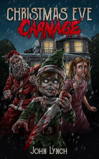 Christmas Eve Carnage Signed Paperback