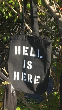 Hell Is Here tote bag