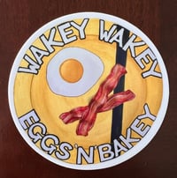 Image 4 of Kill Bill Sticker - Wakey Wakey Eggs n Bakey