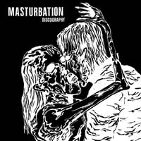 MASTURBATION - "discography" Lp