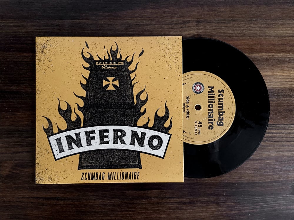 Scumbag Millionaire "Inferno" (Suburban) 7" Import - Black