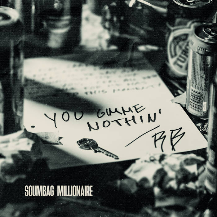 Scumbag Millionaire "You Gimme Nothin" (Suburban) Clear vinyl 7" - IMPORT