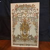 The Sapling Cage