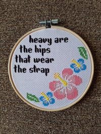 Image 2 of heavy are the hips that wear the strap Stitched Hoop