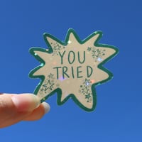 Image 1 of you tried star