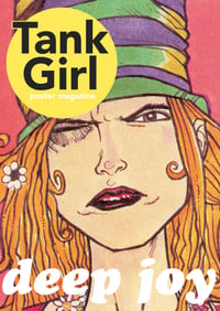 Image 2 of TANK GIRL - DEEP JOY POSTER MAGAZINE SPECIAL