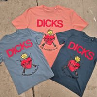 Image 1 of DICKS "Kill From the Heart" Stanley/Stella t-shirts (various colours)