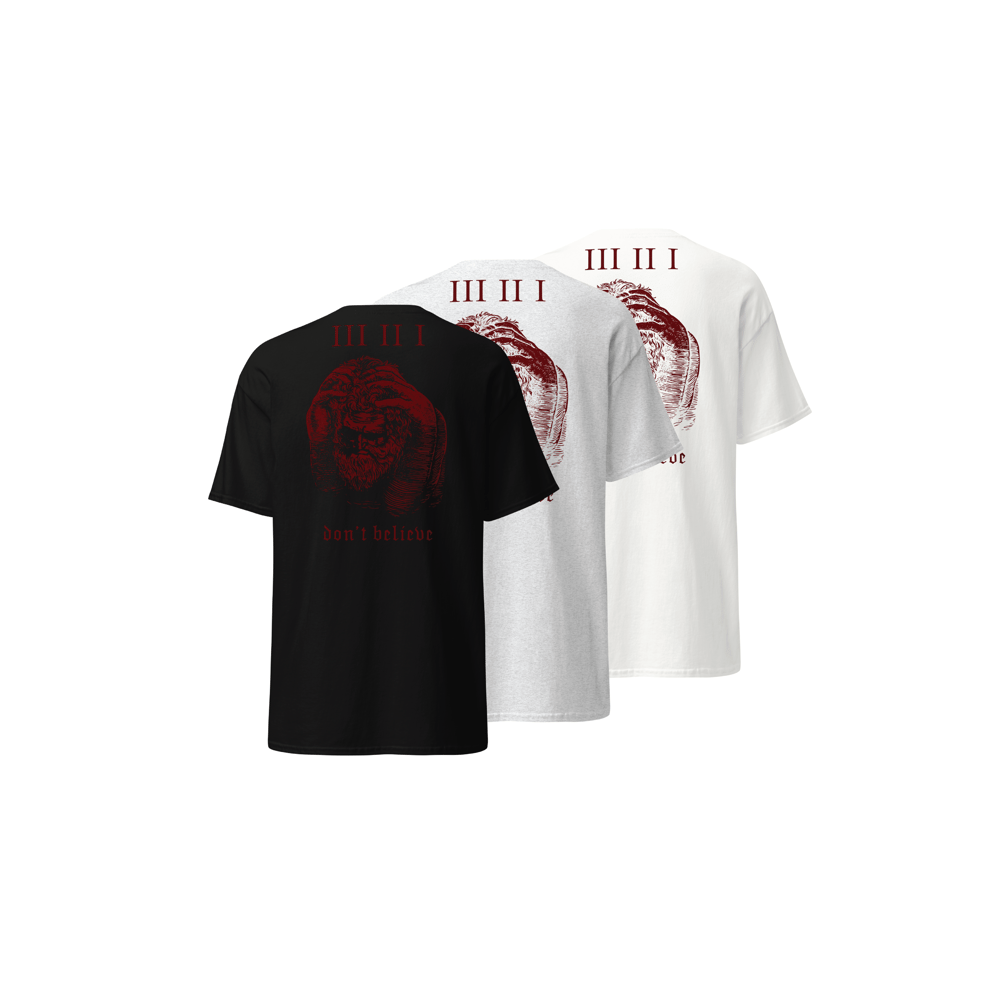 Hell "don't believe" shirt