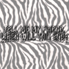 TELL ME MY FRIEND