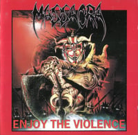 Image 1 of Massacra "Enjoy the violence" LP (splatter vinyl)