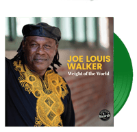 JOE LOUIS WALKER - Weight of the World