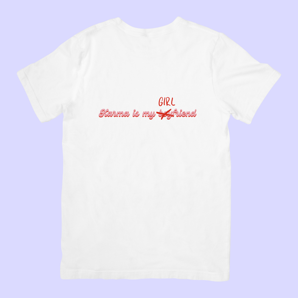 Image of Karma is my girlfriend Unisex T-shirt
