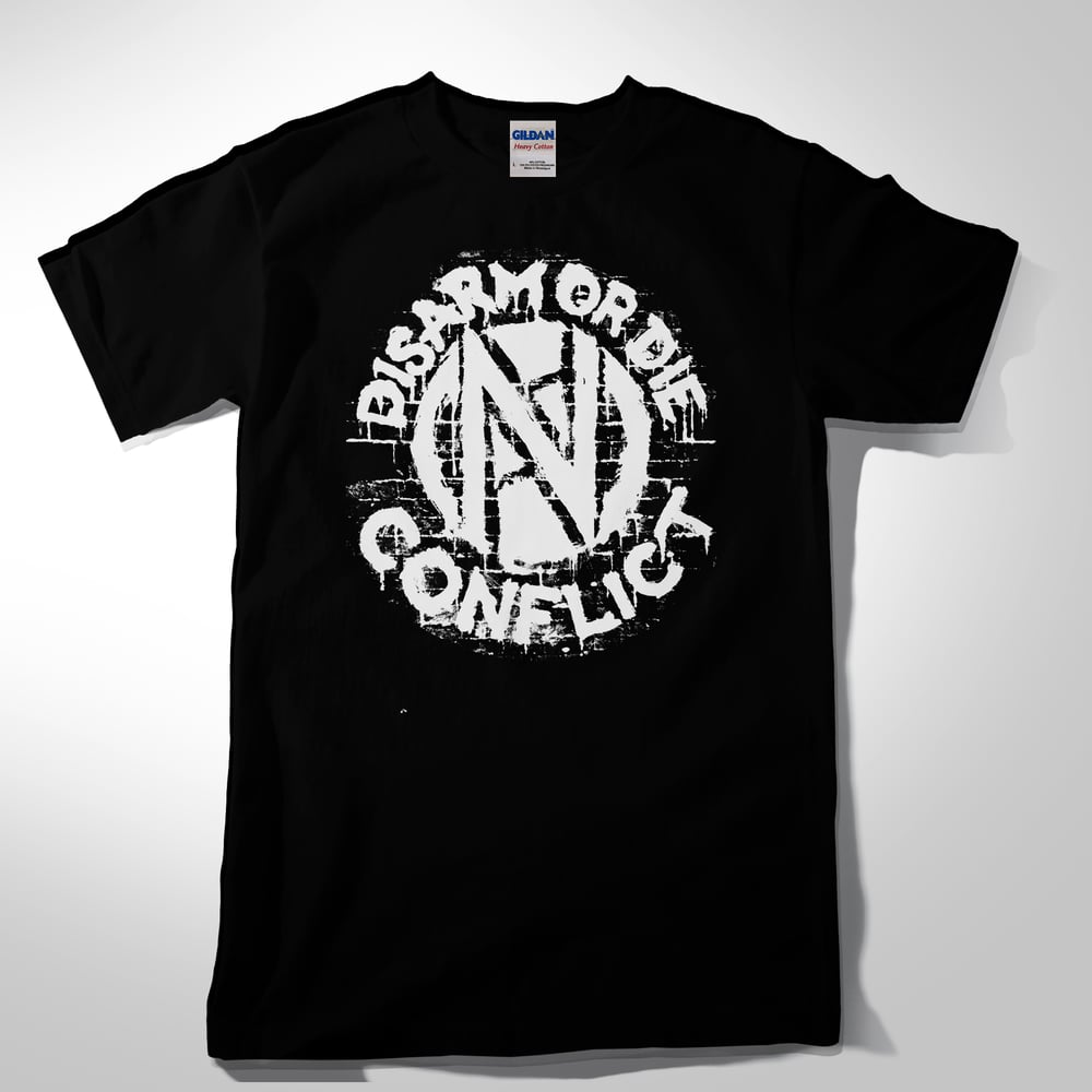 Image of CONFLICT - Disarm or Die Tshirt Ltd (Pre Order)