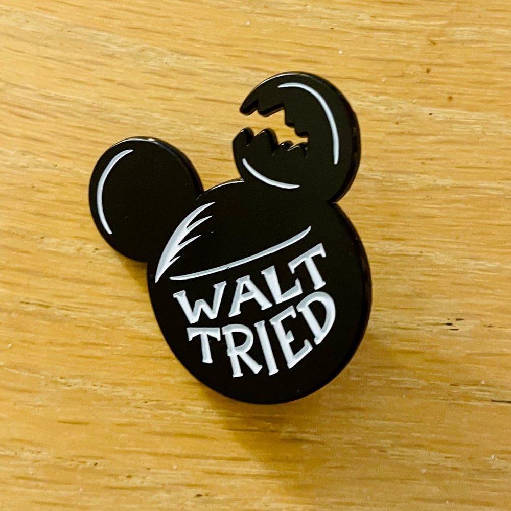 WALT TRIED 1.75" Glow-in-the-Dark Soft Enamel Pin