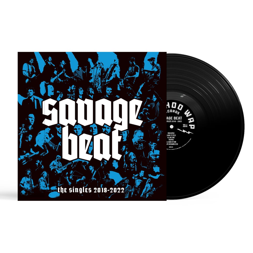 SAVAGE BEAT - "THE SINGLES: 2018-2022" LP