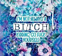 Image 1 of Kidding F*** off