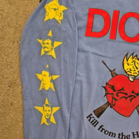 Image 2 of DICKS "Kill from the Heart" blue longsleeve 