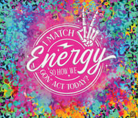 Image 1 of I match energy