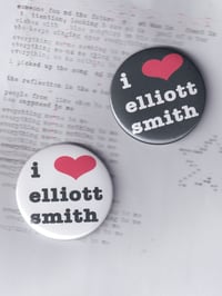 Image 3 of ELLIOTT SMITH BADGES