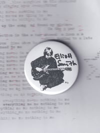 Image 6 of ELLIOTT SMITH BADGES