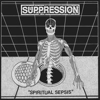 Suppression - Spiritual Sepsis LP 