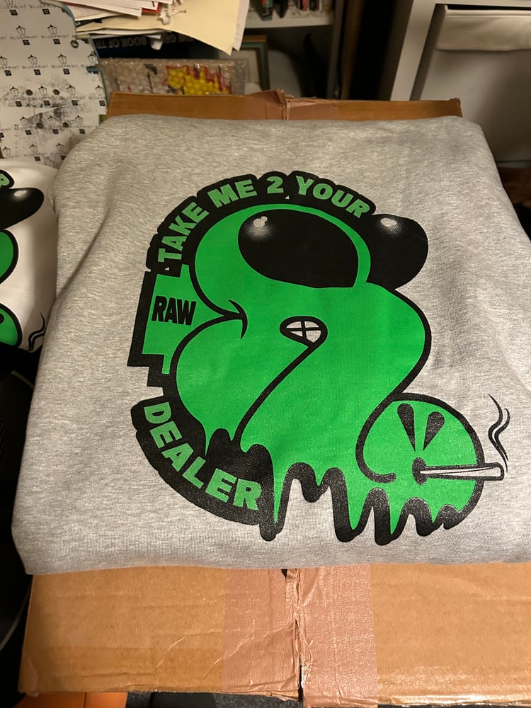 Image of Take me to your dealer hoodie 