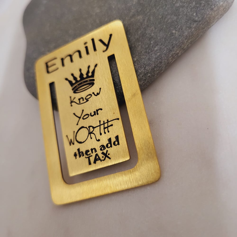 Image of Affirmation Bookmark -Know Your WORTH Then add TAX 