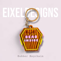 Dead Inside Rubber Keychain