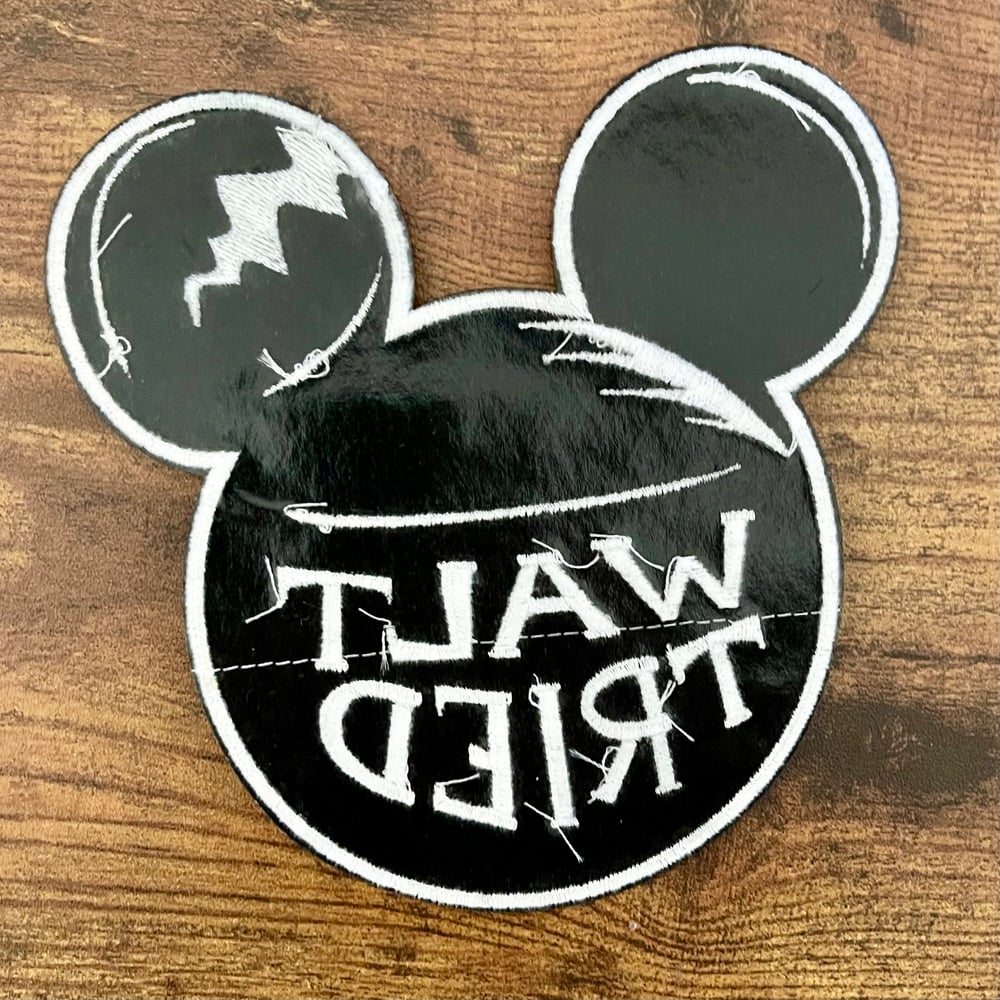 WALT TRIED 5" Embrodered Sew-On/Iron-On Patch