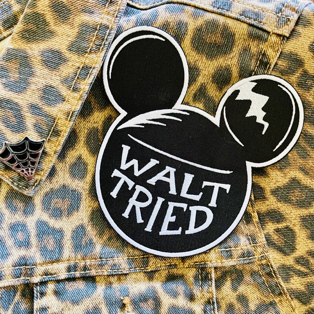 WALT TRIED 5" Embrodered Sew-On/Iron-On Patch