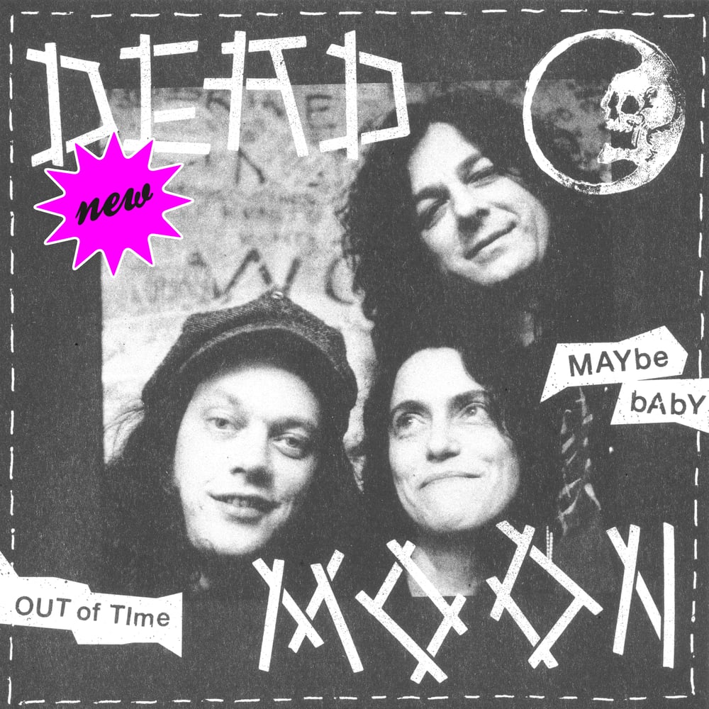 DEAD MOON – Maybe Baby (7") 