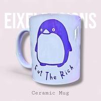 Eat The Rich Mug
