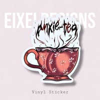 Anxie-tea Sticker