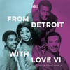 From Detroit With Love VI -Gladys Knight, Martha Reeves, Temptations, Blink & Edwin Starr - In Stock