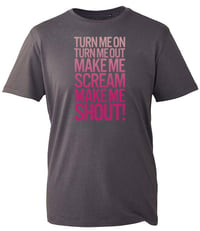 Image 4 of Turn Me On T-Shirt