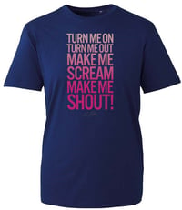 Image 6 of Turn Me On T-Shirt