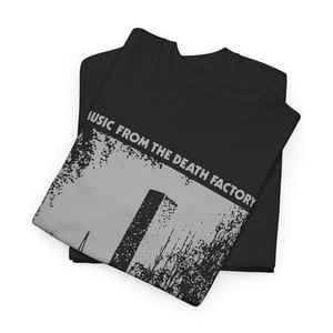 Image of Throbbing Gristle Music From The Death Factory T-Shirt