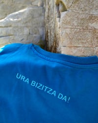 Image 3 of Unisex Blue T-Shirt ‘Ura Bizitza Da!’