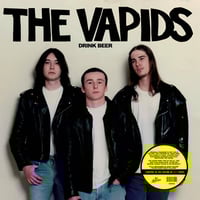 Vapids "Drink Beer" 