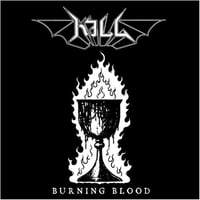 KILL (SWE) "Burning Blood" CD